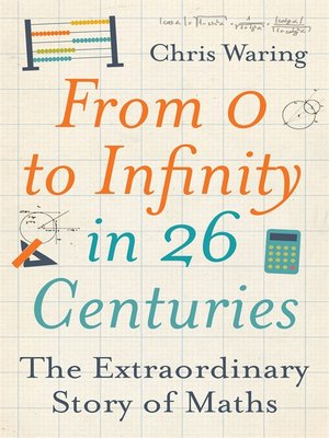 cover image of From 0 to Infinity in 26 Centuries